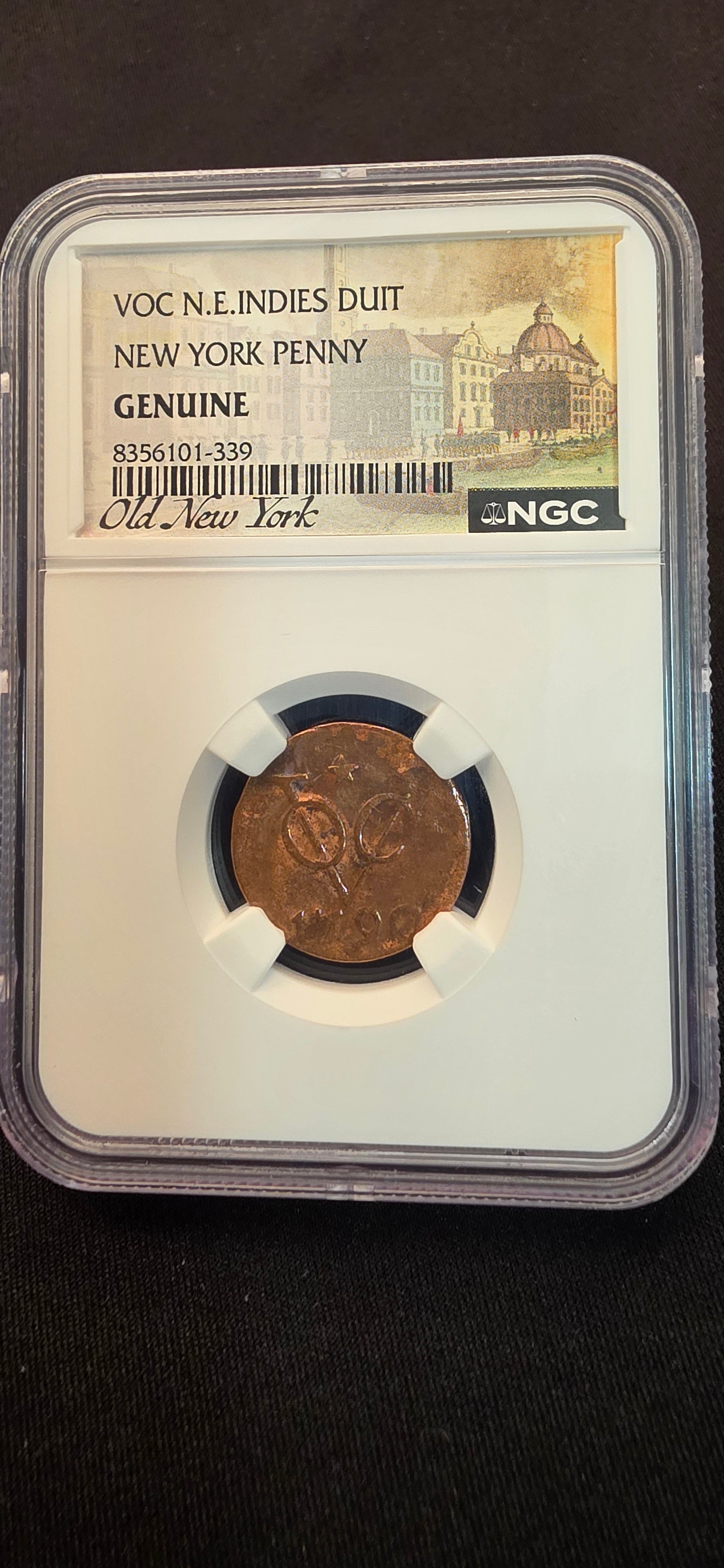 VOC Dutch East India Company Duit
NGC Genuine – “Old New York” Holder
Colonial New York Penny